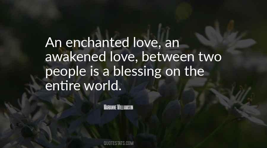 Love Is A Blessing Quotes #385237