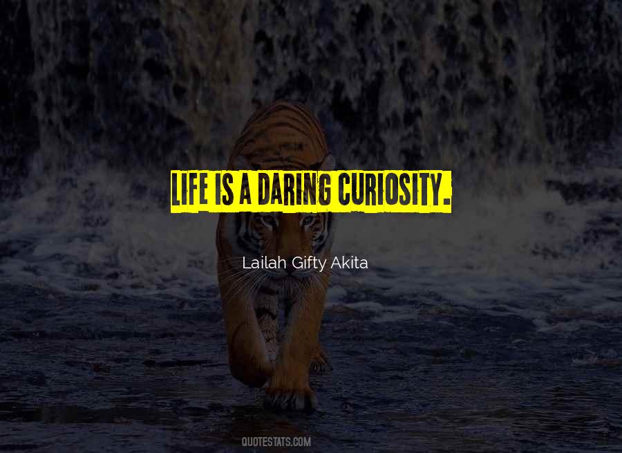 Life Is A Daring Adventure Quotes #1555008