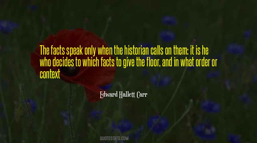 Speak Facts Quotes #1317168