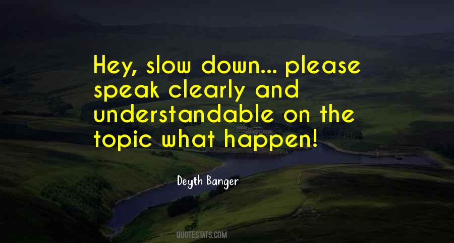 Speak Facts Quotes #1540890