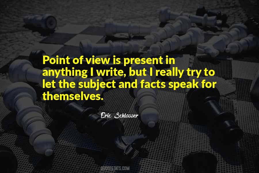 Speak Facts Quotes #841458