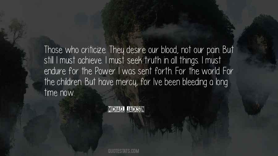 Those Who Seek Power Quotes #1435629