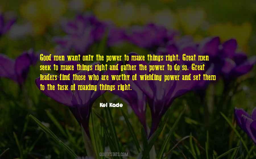 Those Who Seek Power Quotes #1773756