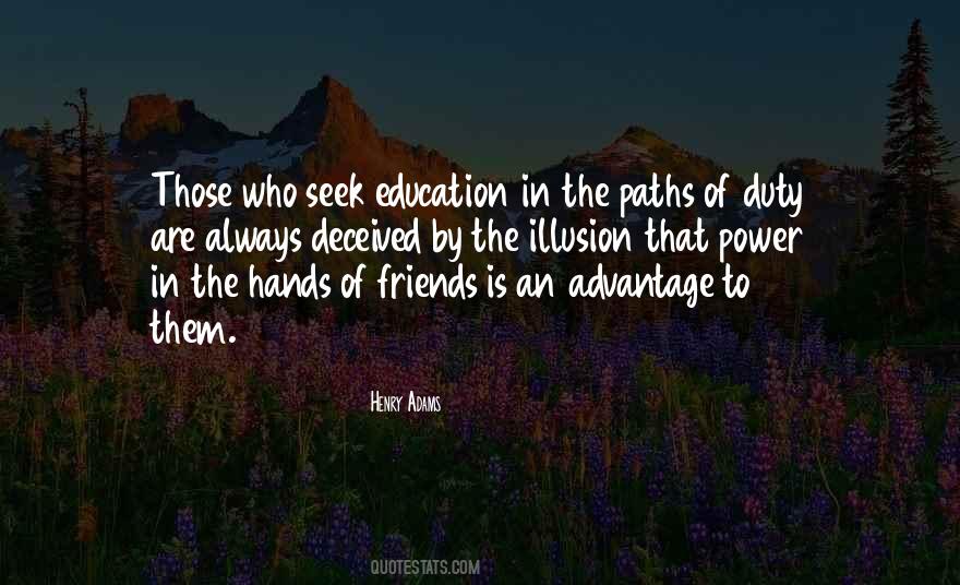 Those Who Seek Power Quotes #375015