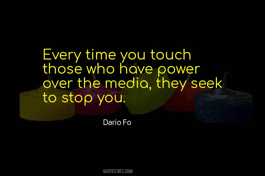 Those Who Seek Power Quotes #695796