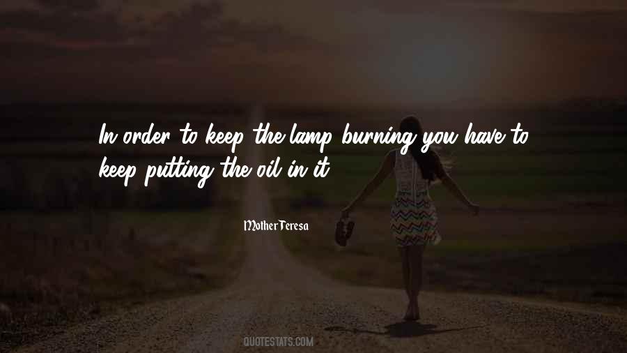 Oil Burning Quotes #1137492