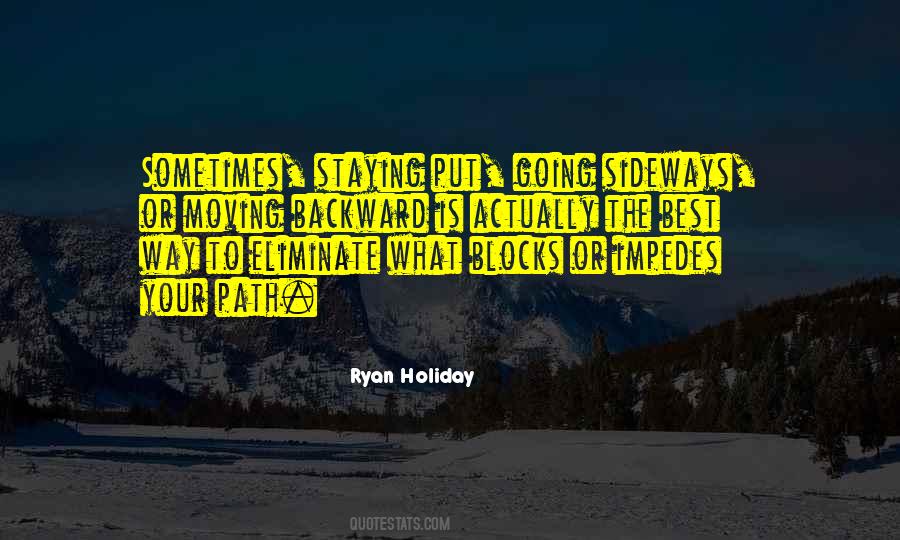 Quotes About Staying On The Path #1168119