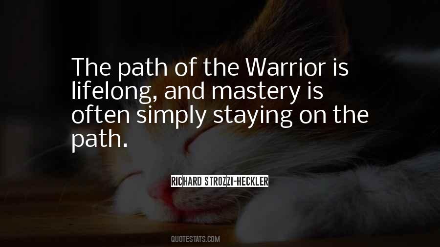 Quotes About Staying On The Path #1764712