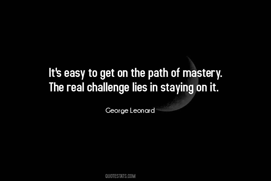 Quotes About Staying On The Path #773818
