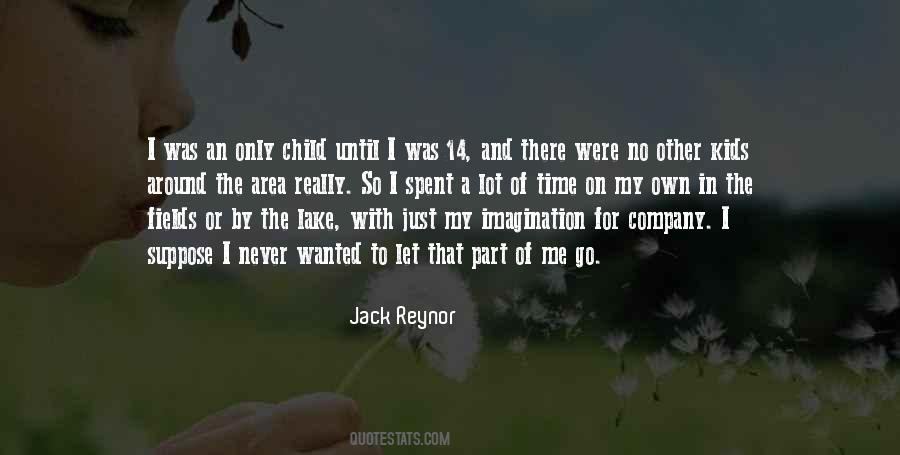 No Time For My Child Quotes #1530953