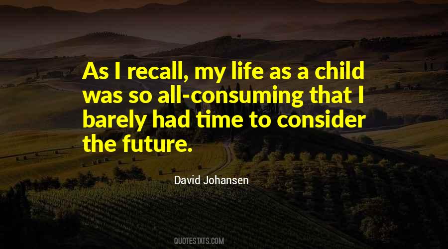 No Time For My Child Quotes #35126