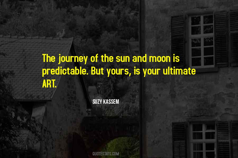 Quotes About The Moon And The Sun #1497611