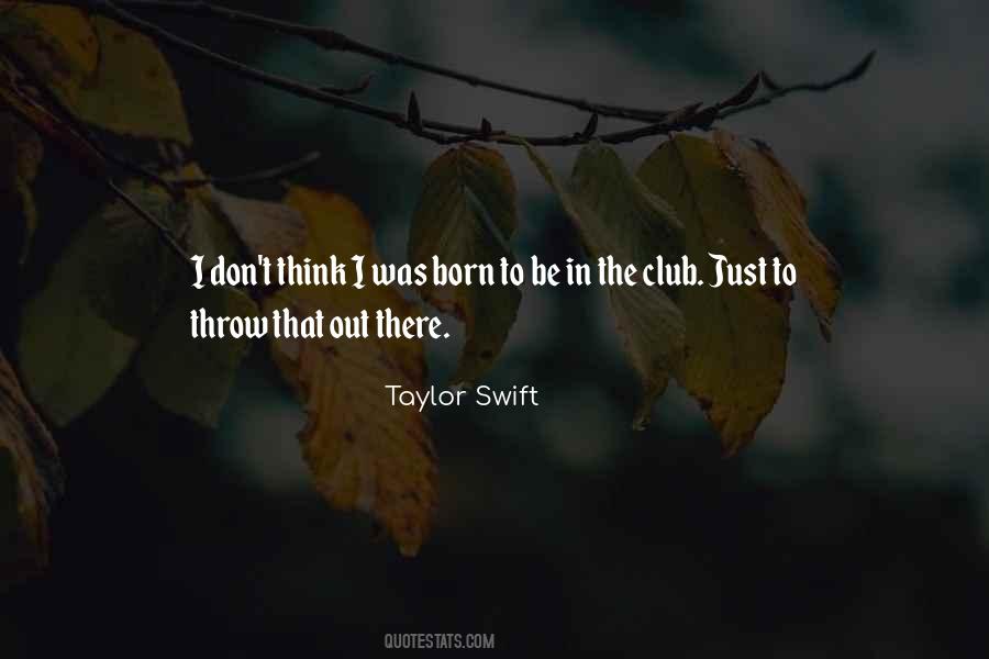 Taylor Swift Self Quotes #50034