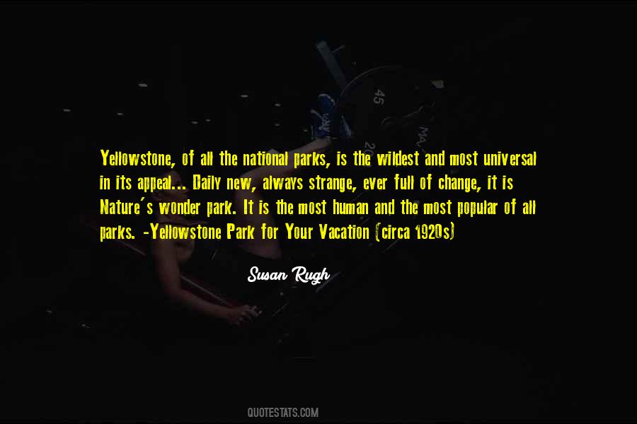 Quotes About Nature Parks #1381896