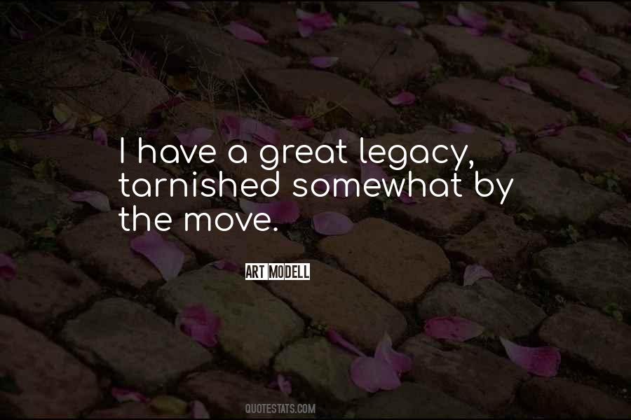 Great Legacy Quotes #1648803