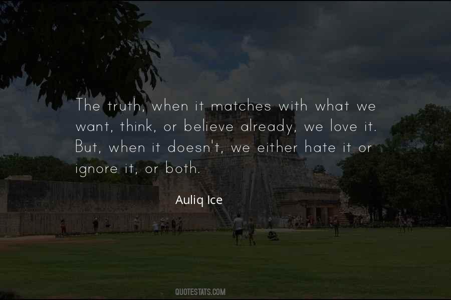 You Either Hate Me Or Love Me Quotes #1437764