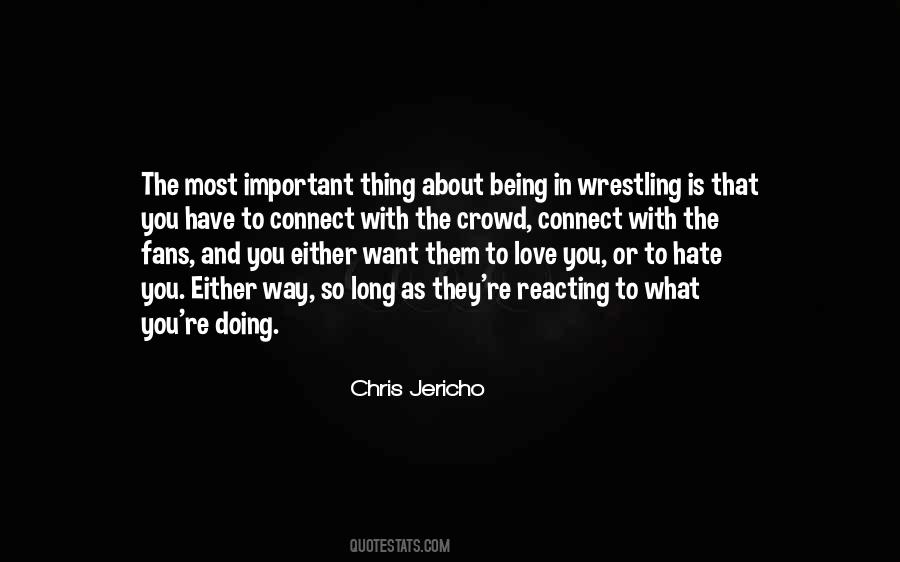 You Either Hate Me Or Love Me Quotes #767140