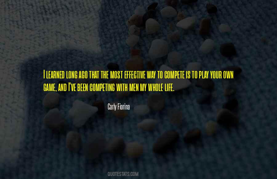 Game Of Life And How To Play It Quotes #439922