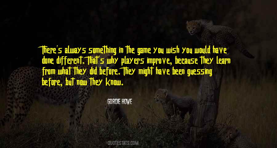 What Did You Learn Quotes #1227603
