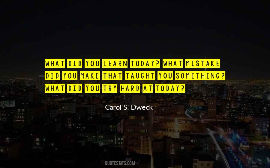 What Did You Learn Quotes #1363421