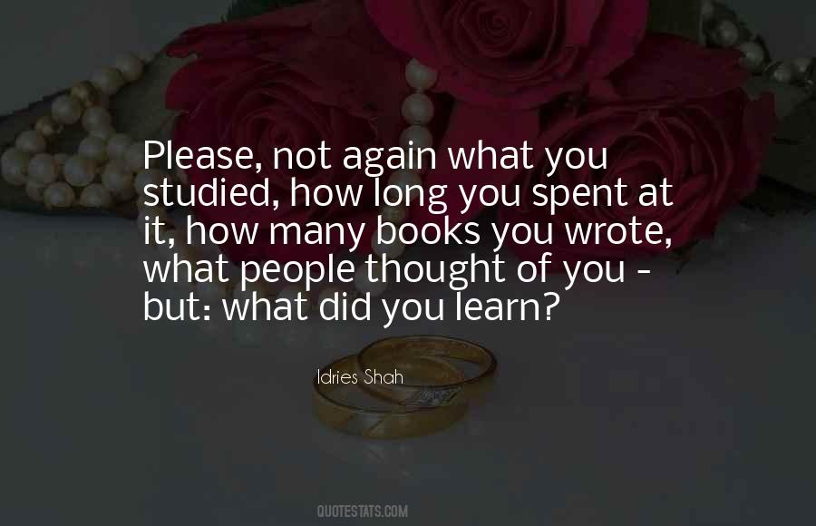 What Did You Learn Quotes #590504