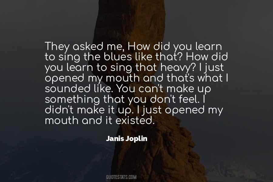 What Did You Learn Quotes #720146