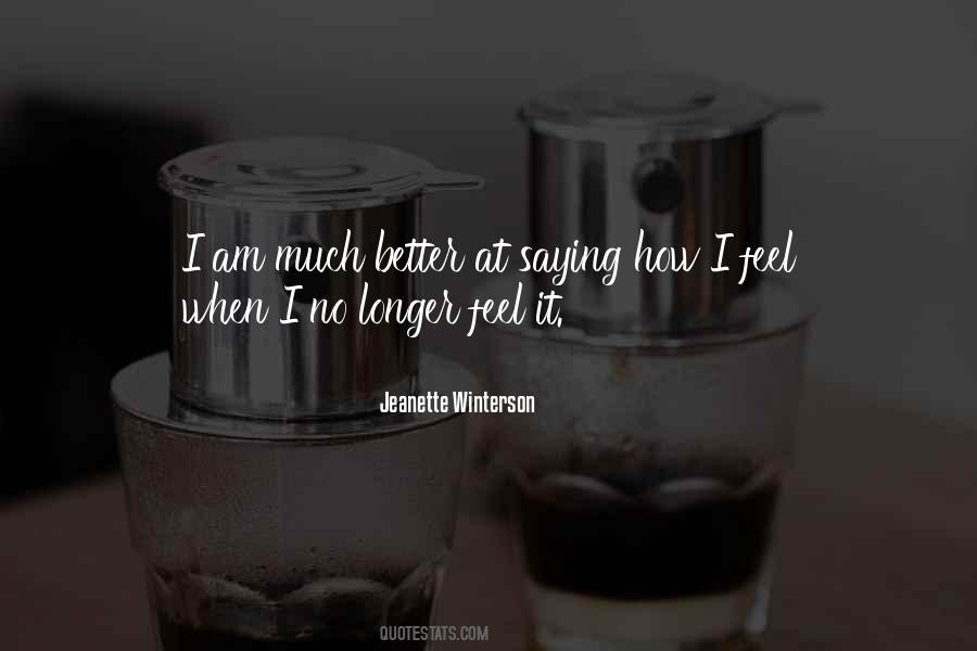 I Am Better Quotes #18192