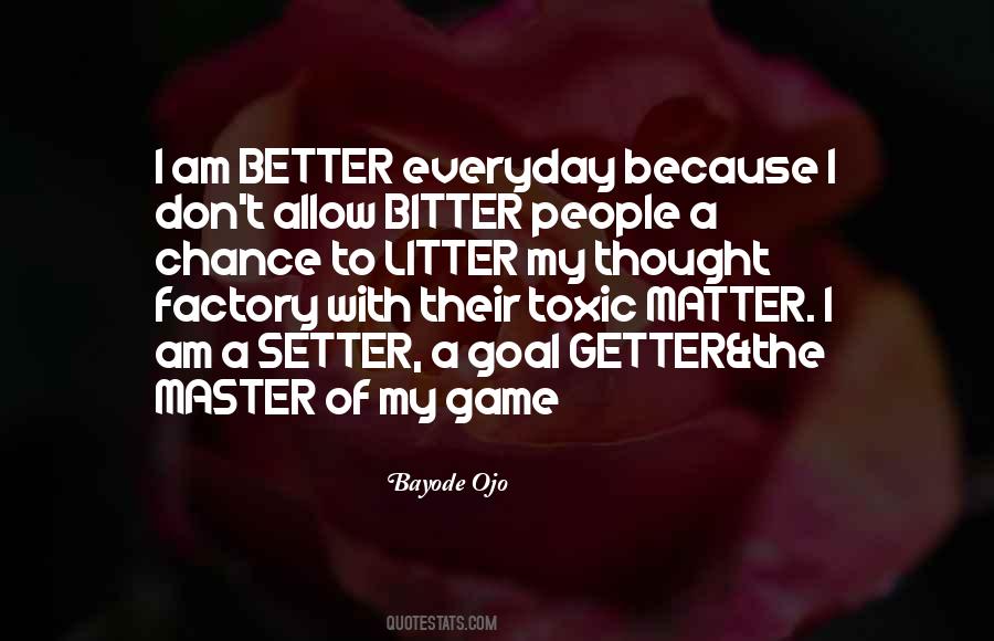 I Am Better Quotes #32594