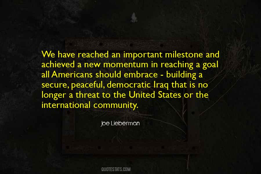 Reached A Milestone Quotes #134811