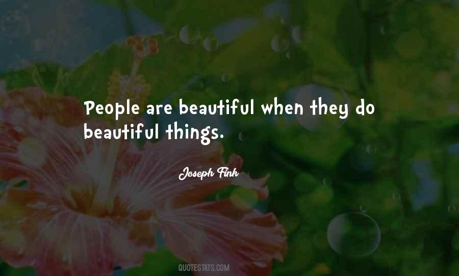 Things Are Beautiful Quotes #126148