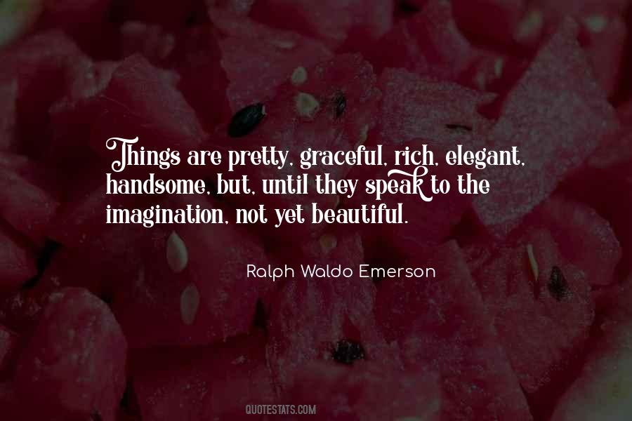 Things Are Beautiful Quotes #213836