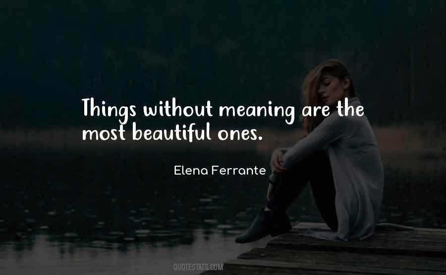 Things Are Beautiful Quotes #377536