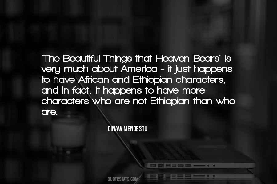Things Are Beautiful Quotes #402440