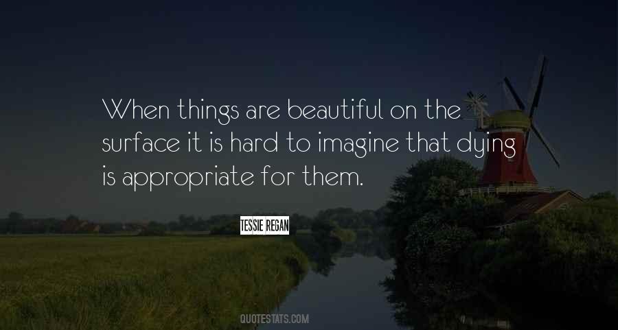 Things Are Beautiful Quotes #901052