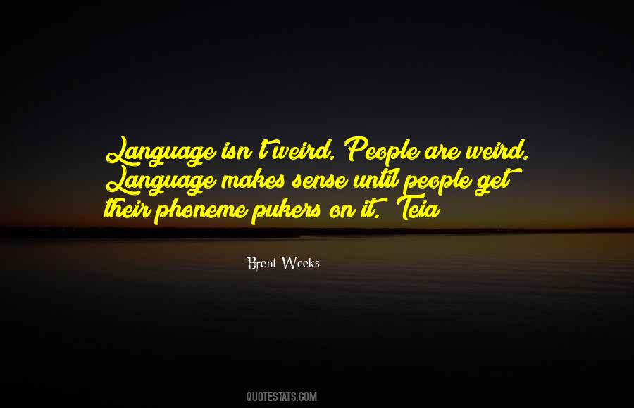 Weird Language Quotes #1513066