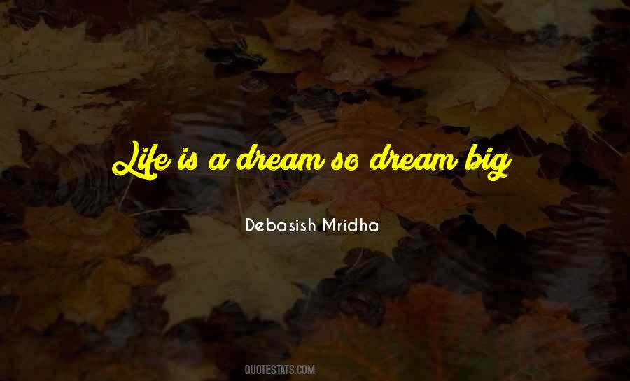 Dream Philosophy Quotes #1133986