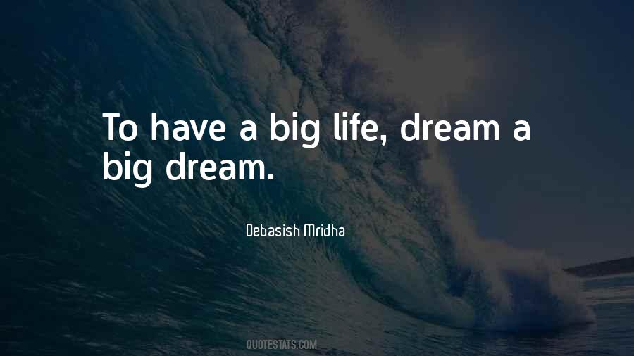Dream Philosophy Quotes #1651735