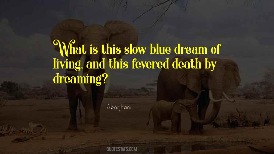 Dream Philosophy Quotes #226374