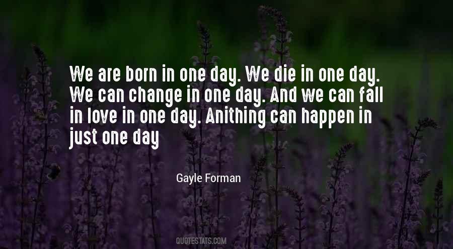 Die One Day Quotes #133776