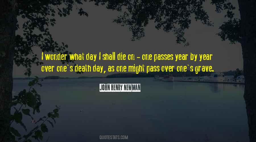 Die One Day Quotes #665635