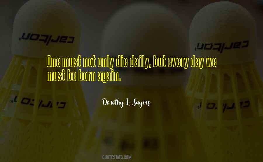 Die One Day Quotes #876685