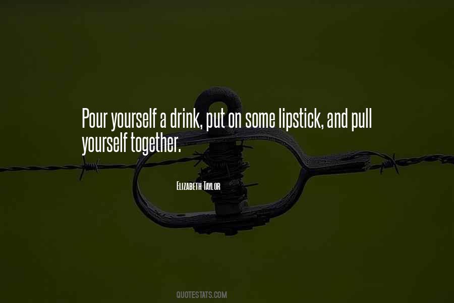 Put On Lipstick Quotes #1430872