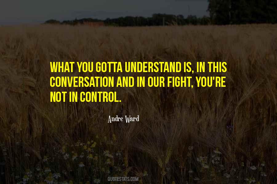 Not In Control Quotes #618257