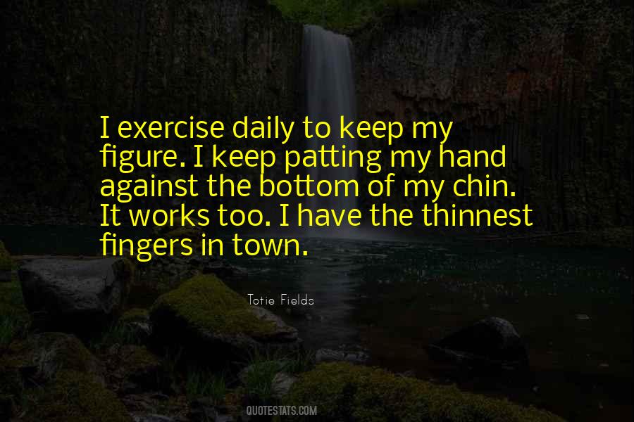 Chin Up Exercise Quotes #1605705