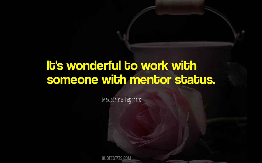 Why Be A Mentor Quotes #486998
