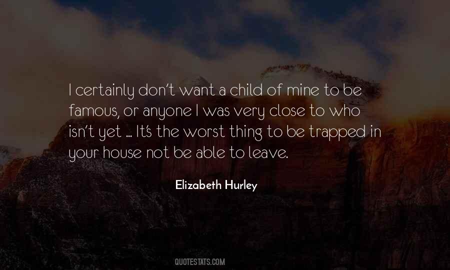 Famous House Quotes #1506084