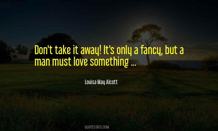 Louisa May Alcott Love Quotes #990744