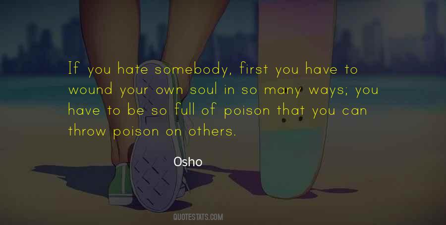 Quotes About Hate To Others #1388278