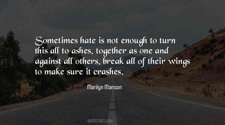 Quotes About Hate To Others #1620267