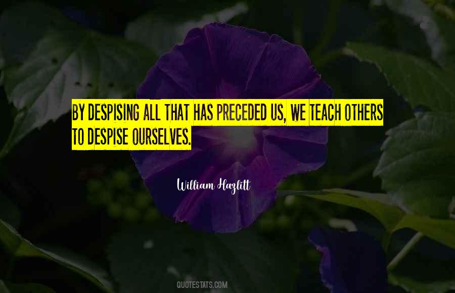 Quotes About Hate To Others #760996
